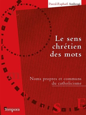 cover image of Le sens chrétien des mots